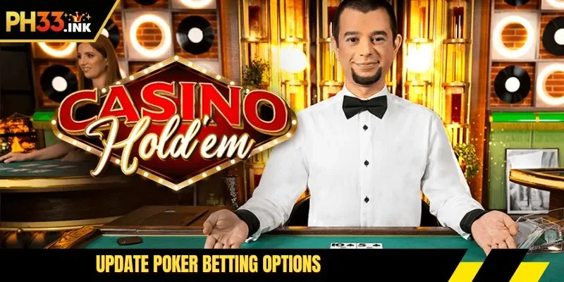 Update poker betting options
