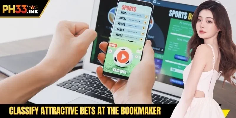 Classify attractive bets at the bookmaker