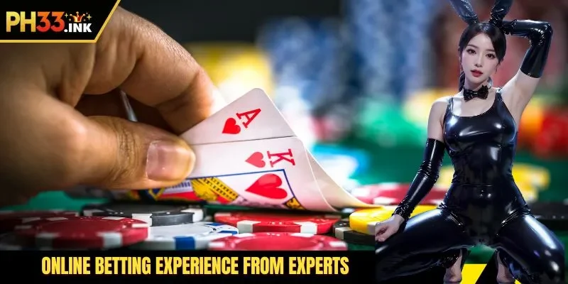 Online betting experience from experts