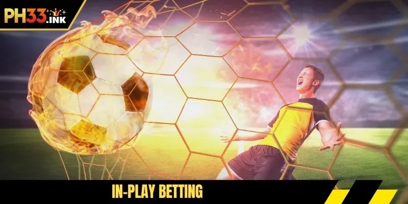 In-play Betting