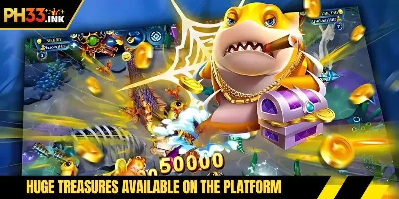 Huge treasures available on the platform